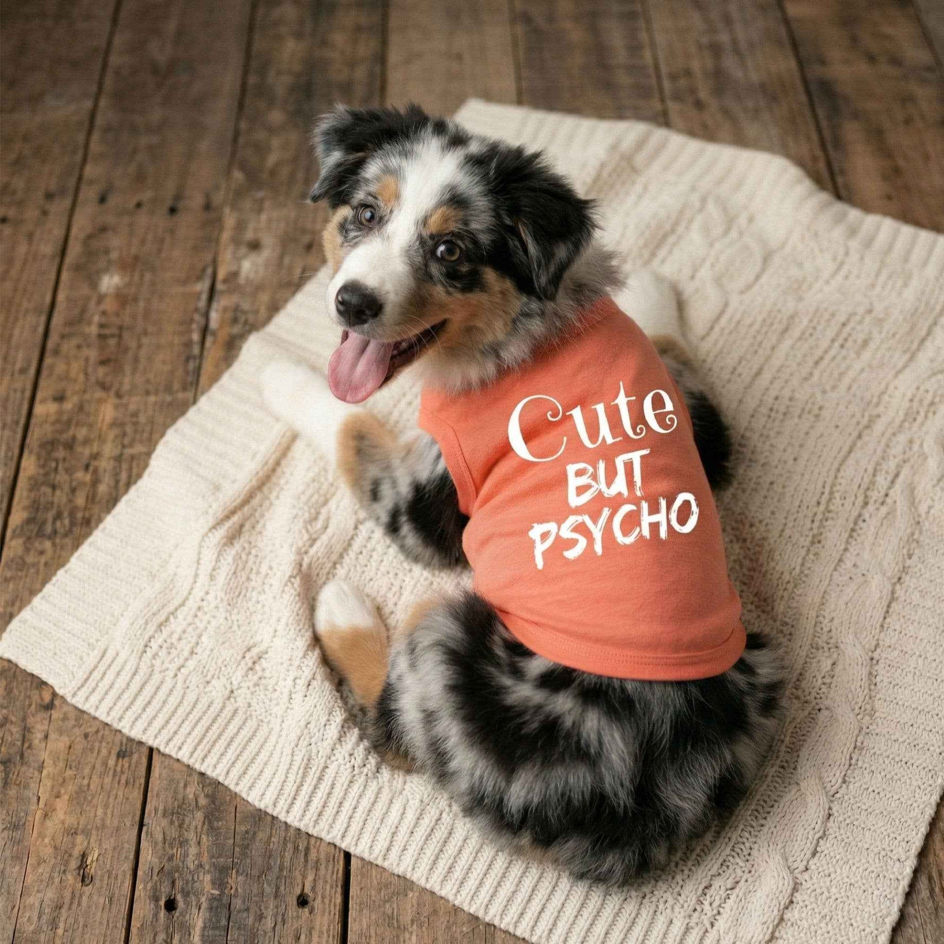 Cute But Psycho Pet Shirt - Coral