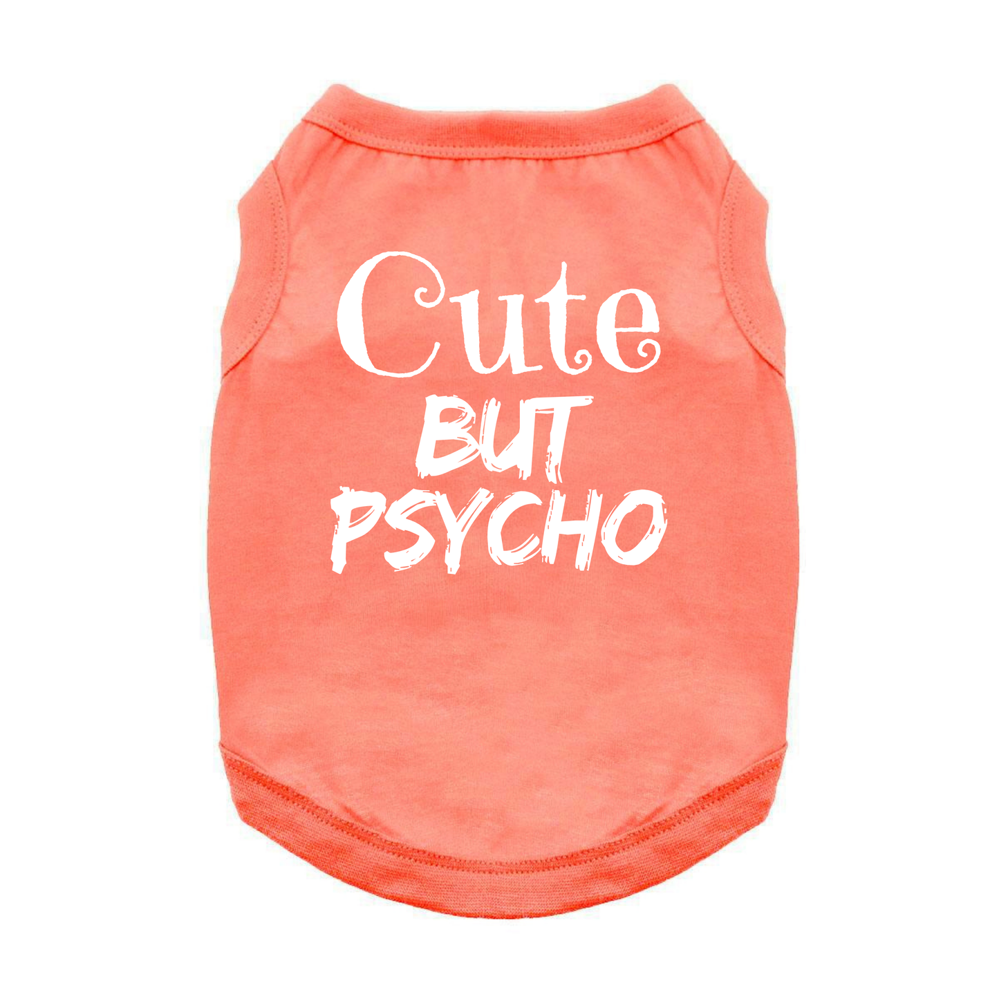 Cute But Psycho Pet Shirt - Coral - Fluff & Fur - A Pet Boutique