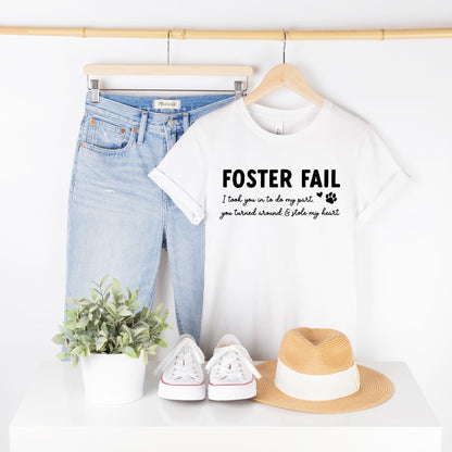 Foster Fail Pet Rescue T-Shirt